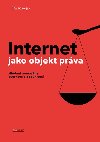 Internet jako objekt prva - Jn Matejka