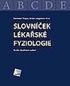 SLOVNEK LKASK FYZIOLOGIE - Stanislav Trojan; Milo Langmeier