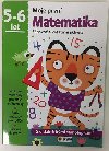 Moje prvn matematika 5-6 let - s didaktickmi samolepkami - Nakladatelstv SUN