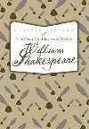 The Complete Illustrated Works Of William Shakespeare - Shakespeare William