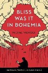 Bliss Was It In Bohemia (Bjen Lta Pod Psa Anglicky) - Viewegh Michal