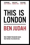 This is London: Life and Death in the World City - Judah Ben