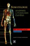 Somatologie - Anatomie a fyziologie lovka - Vlastimila Chalupov - Karlovsk