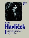Karel Havlek Korespondence I - Robert Adam; Frantiek Martnek; Petr Pa