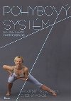 Pohybov systm - Iva Dostlov; Martin Sigmund