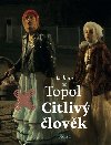 Citliv lovk - Jchym Topol