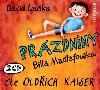 Przdniny Billa Madlafouska - 2 CD (te Oldich Kaiser) - Oldich Kaiser; David Laka