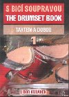 S bic soupravou /The Drumset Book 1 - Libor Kubnek