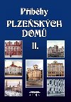 Pbhy plzeskch dom II. - Hostikov Anna,Sankot Ji,Petr Mazn,kolektiv autor