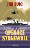 Operace Stonewall - Ji ulc