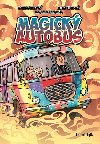 Magick autobus - Marek Hladk; Jitka Hladk; Petr Kopl