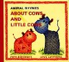 Animal Rhymes: About Cows and Little Cows - Petr Behensk