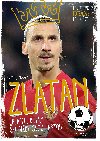 Zlatan - chlapec, kter el vdy svou cestou - Yvette Darska