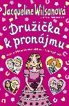 Druika k pronjmu - Jacqueline Wilson
