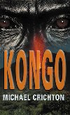KONGO - Michael Crichton