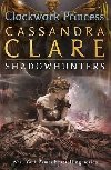 Clockwork Princess - The Infernal Devices Book 3 - Clareov Cassandra