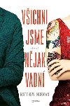 Vichni jsme njak vadn - Matthew Norman