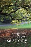 ivot se stromy - Marie Hrukov; Vclav Vtvika