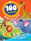 V zoologick zahrad - Aktivity se 100 nlepkami - Foni Book
