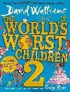 The Worlds Worst Children 2 - David Walliams