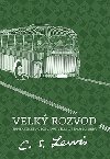 Vek rozvod - Clive Staples Lewis