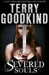 Severed Souls - Goodkind Terry