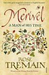 Merivel - A Man of His Time - Tremain Rose