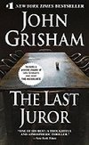 The Last Juror - Grisham John