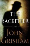 The Racketeer - Grisham John