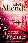 Forest of the Pygmies - Allende Isabel