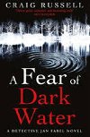 A Fear of Dark Water - Russell Craig