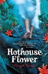 Hothouse Flower - neuveden