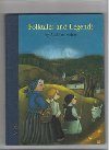 FOLKTALES AND LEGENDS - Adalbert Stifter; Lucie Mllerov