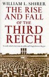 The Rise and Fall of the Third Reich - Shirer William L.