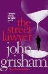 Street Lawyer - Grisham John