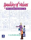 Speaking of Values 1 (Student Book with Audio CD) - Schoenberg Irene E.