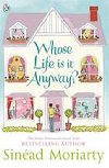 Whose Life is it Anyway? - Moriarty Sinead