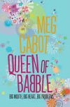 Queen of Babble - Cabot Meg