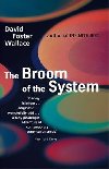 The Broom of the System - Wallace David Foster
