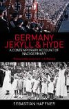 Germany Jekyll & Hyde : A Contemporary Account of Nazi Germany - Haffner Sebastian