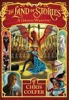 Grimm Warning - The Land of Stories - Colfer Chris