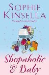 Shopaholic and Baby - Kinsellov Sophie