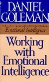 Working with Emotional People - Goleman Daniel