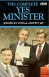 The Complete Yes Minister - Jay Anthony Rupert, Lynn Jonathan,