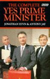 The Complete Yes Prime Minister - Jay Anthony Rupert, Lynn Jonathan,