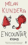 Encounter - Kundera Milan