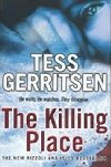 The Killing Place - Gerritsen Tess