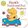 Baby Spot: Touch and Feel Playbook - Hill Eric