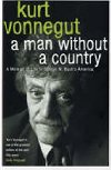 A Man Without a Country - Vonnegut Kurt