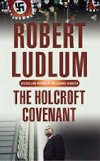 The Holcroft Covenant - Ludlum Robert
